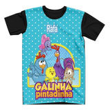 Camiseta Galinha Pintadinha Personalizada
