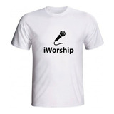 Camiseta I Worship Eu Adoro Ministério