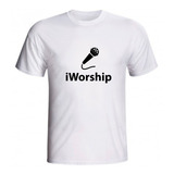 Camiseta I Worship Eu Adoro Ministério De Louvor Cantor