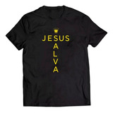 Camiseta Jesus Salva Gospel Religioso Camisa