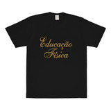 Camiseta Malha Fria Formandos Educação Física