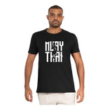 Camiseta Muay Thai - Camisa Luta