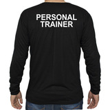 Camiseta Personal Trainer Manga Longa Blusa