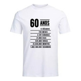 Camiseta Presente Aniversário Descrição 60 Anos Camisa