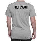 Camiseta Professor Camisa Aulas Educação Personal Poliéster