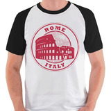 Camiseta Roma Itália Rome Italy Italiano Camisa Blusa Raglan
