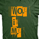 Camiseta Woe, Is Me Musgo E
