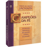 Campeões Da Fé Dave & Neta Jackson Cpad