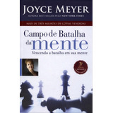 Campo De Batalha Da Mente, De Joyce Meyer. Editorial Bello, Tapa Mole En Português