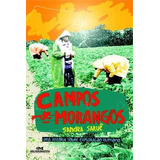 Campos De Morangos - Uma Historia