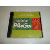 Canavial De Paixões - Cd - Trilha Novela - Ótimo Estado!