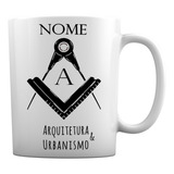 Caneca Arquitetura Você É Projeto Mais Importante Sua Vida