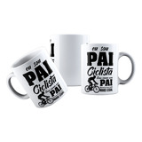 Caneca Cerâmica Pai Ciclista Presente Dia Dos Pais Ciclismo