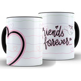 Caneca Friends Forever Cerâmica + Caixa Presente Promoção