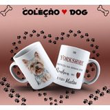 Caneca Personalizada Coleção Dog Pet Cachorro