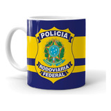 Caneca Polícia Rodoviária Federal Porcelana Curso Profissão