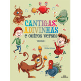 Cantigas, Adivinhas E Outros Versos: Volume