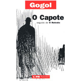 Capote / O Retrato, De Gogol, Nicolai. Série L&pm Pocket (202), Vol. 202. Editora Publibooks Livros E Papeis Ltda., Capa Mole Em Português, 2000