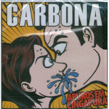 Carbona - Apuros Em Cingapura (cd/novo/lacrado)