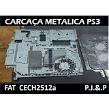 Carcaça Metalica E Dissipador Ps3 Fat