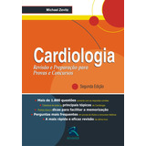 Cardiologia: Revisão E Preparação Para Provas E Concursos, De Zevitz, Michael E.. Editora Thieme Revinter Publicações Ltda, Capa Mole Em Português, 2015