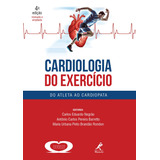 Cardiologia Do Exercício: Do Atleta Ao