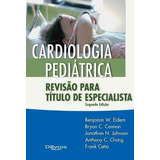 Cardiologia Pediatrica Revisao Para Titulo De