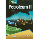 Career Paths Petroleum Ii Student's Book