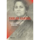 Carlos Gardel - Esteban, Ruffie Y Galopa