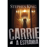 Carrie A Estranha, De King, Stephen.