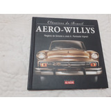 Carros Clássicos Do Brasil Aero Willys  