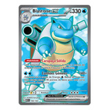 Carta Pokémon Blastoise Ex Full Art Escarlate Violeta 151
