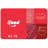 Cartão Presente Ifood R$75 Reais Gift Card Digital