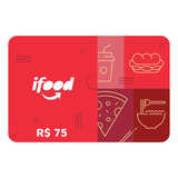 Cartão Presente Ifood R$75 Reais Gift Card Digital