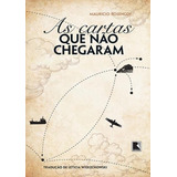 Cartas Que Nao Chegaram, As