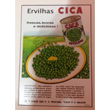 Cartaz Propaganda De Lata De Ervilhas Cica Decada De 50