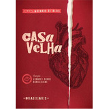 Casa Velha - 1ªed.(2023), De Machado