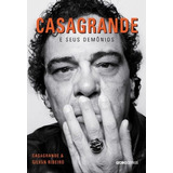 Casagrande E Seus Demônios, De Júnior, Walter Casagrande. Editora Globo S/a, Capa Mole Em Português, 2013