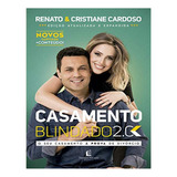 Casamento Blindado 2.0 | Renato E