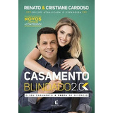 Casamento Blindado 2.0 - Renato E