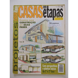 Casas Em Etapas - Para Construir A Sua Casa Especial #05