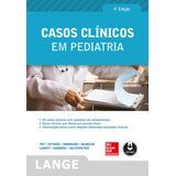 Casos Clínicos Em Pediatria, De Toy, Eugene C.. Editora Amgh Editora Ltda.,mcgraw-hill Companies, Inc., Capa Mole Em Português, 2014