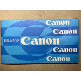 Catálogo Canon Anos 70 Japonês Câmera