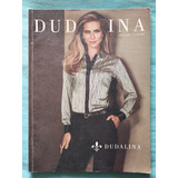 Catálogo De Moda Dudalina * Miami