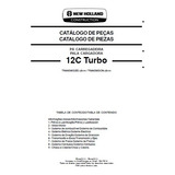 Catálogo De Peças New Holland  12c Turbo Pá Carregadeira