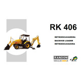 Catálogo De Peças Retroescavadeira Randon Rk406 Completo
