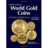 Catálogo Mundial De Moedas De Ouro 1601 A 2014 Pdf