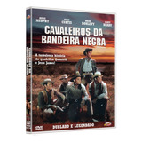 Cavaleiros Da Bandeira Negra Dvd Original