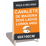 Cavalete De Madeira Propaganda Dupla Face Lona440g 60x100cm