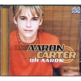 Cd  -   Aaron Carter   - Oh -  Novo E Lacrado   